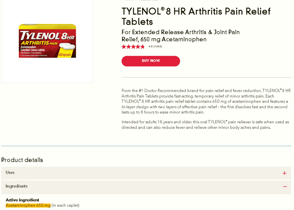 Tylenol Arthritis 

Active Ingredient: Acetaminophen 650mg